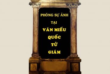 PHÓNG SỰ ẢNH TẠI VĂN MIẾU QUỐC TỬ GIÁM