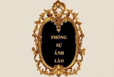 PHÓNG SỰ ẢNH LÀO