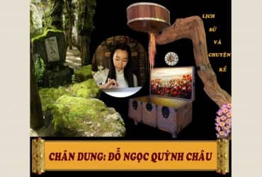 CHÂN DUNG: ĐỖ NGỌC QUỲNH CHÂU